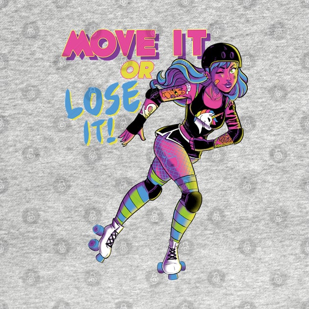 Move it or Lose it! by dsoloud